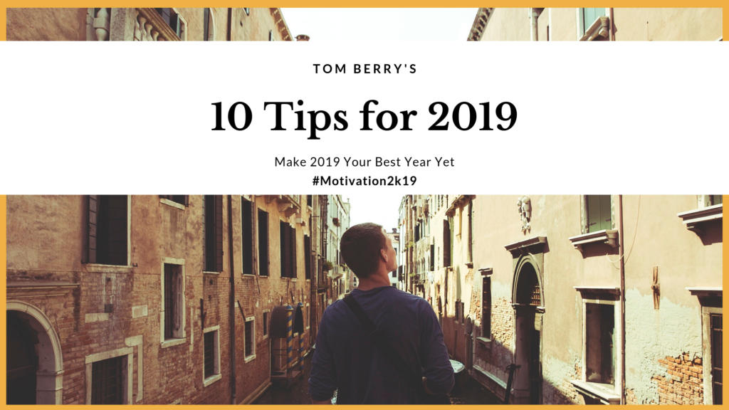 10 Tips for 2019